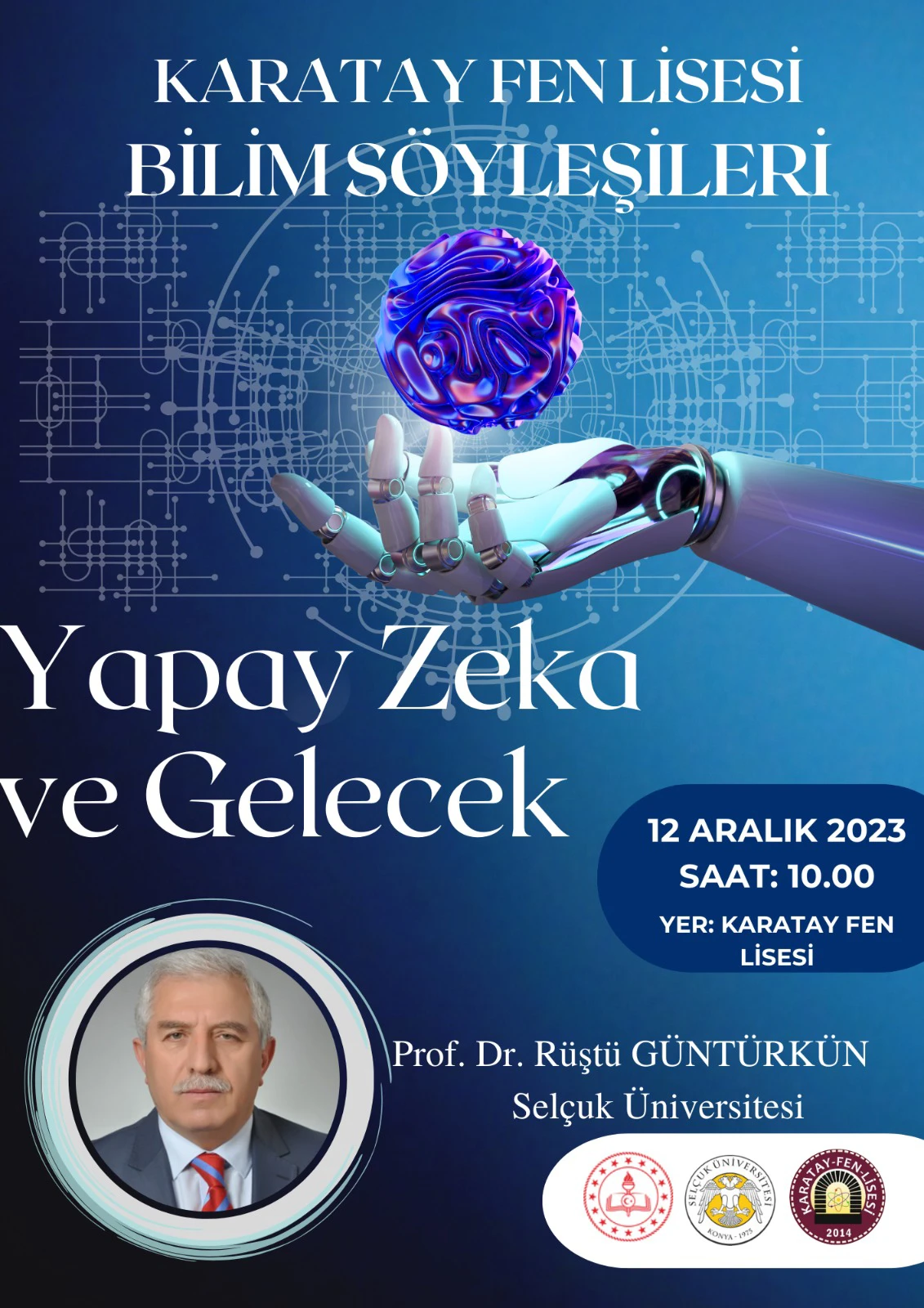 Karatay Fen Lisesi " Yapay Zeka Ve Gelecek"